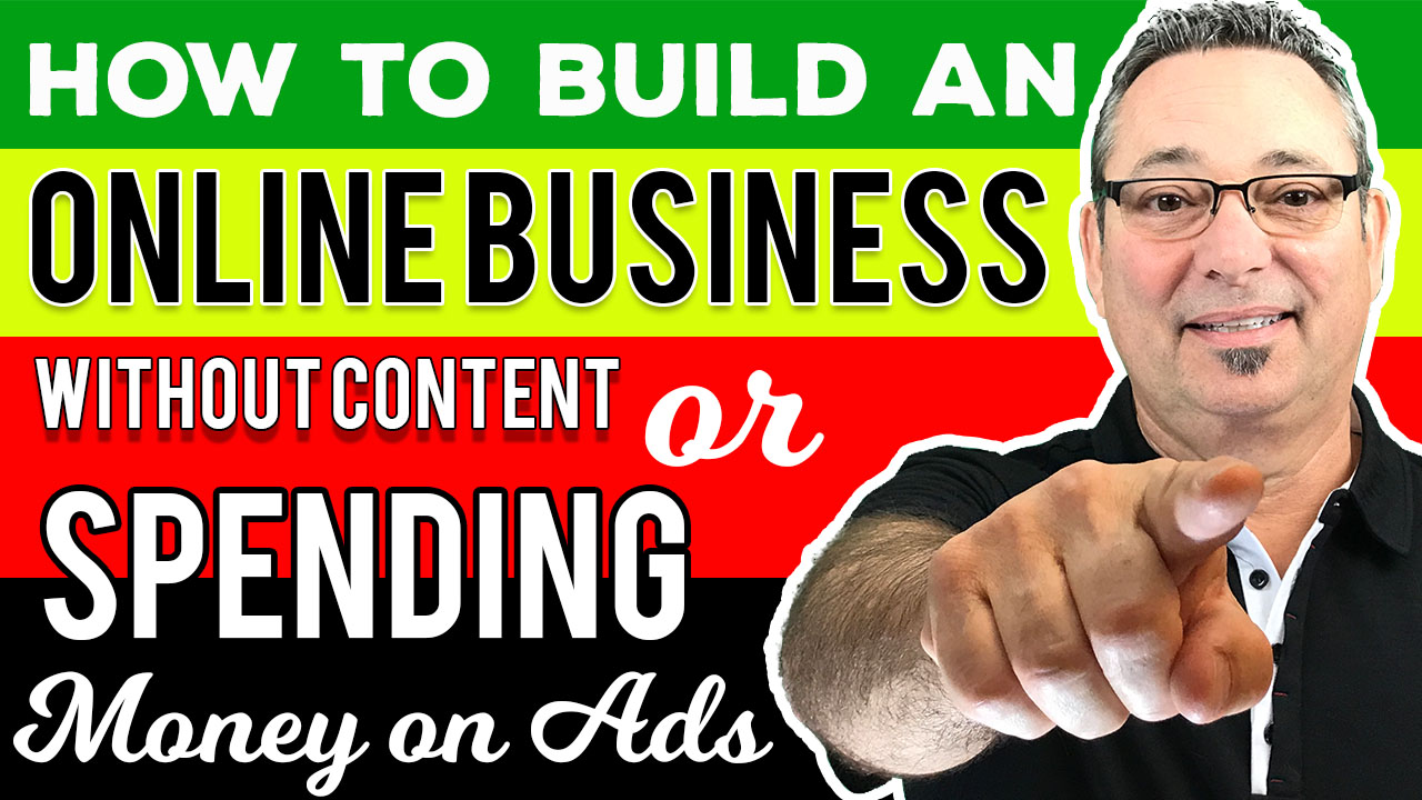 How to build an online business without spending money on ads or creating content
