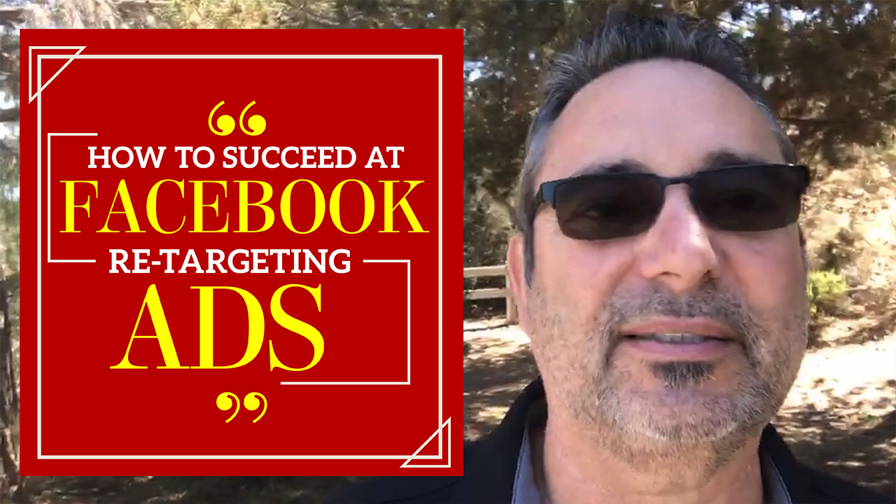 How to succeed at Facebook re-targeting ads