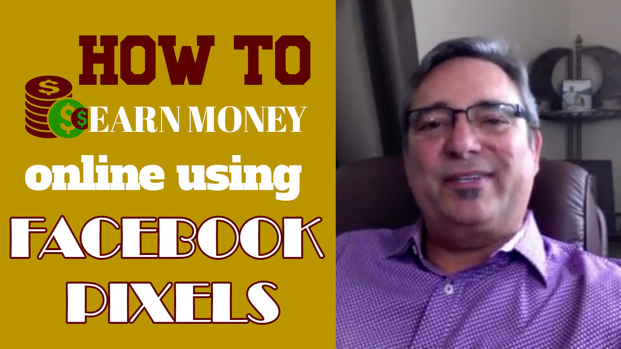 How to earn money online using Facebook pixels.