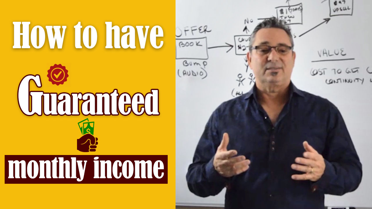 How to have guaranteed monthly income