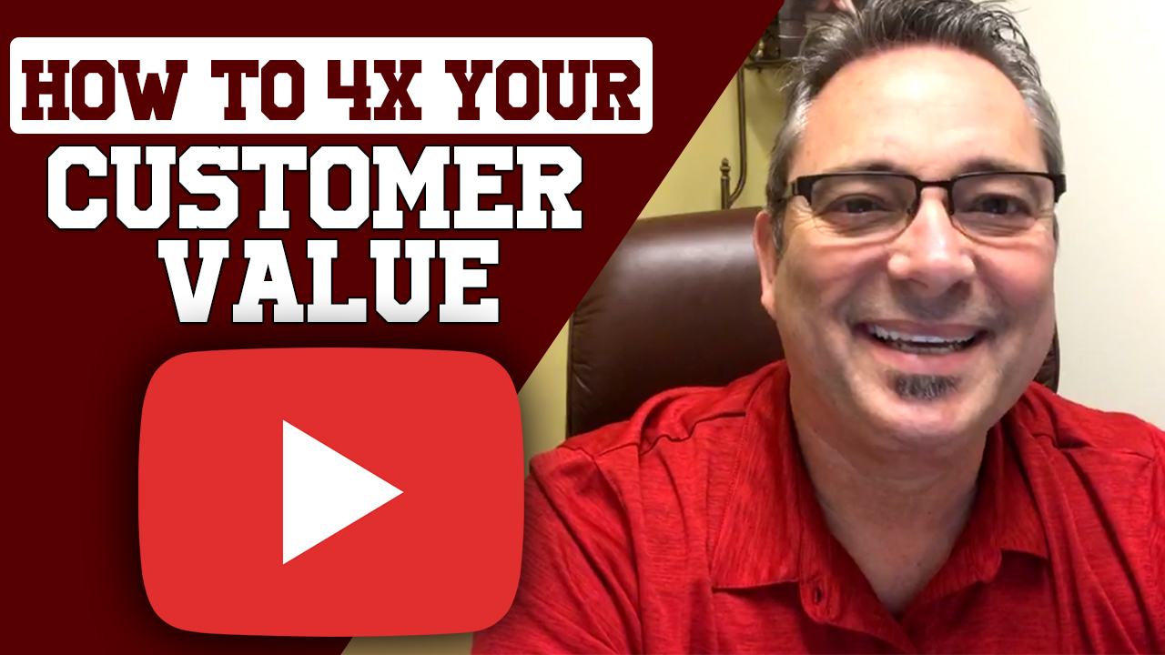How to 4X your customer value