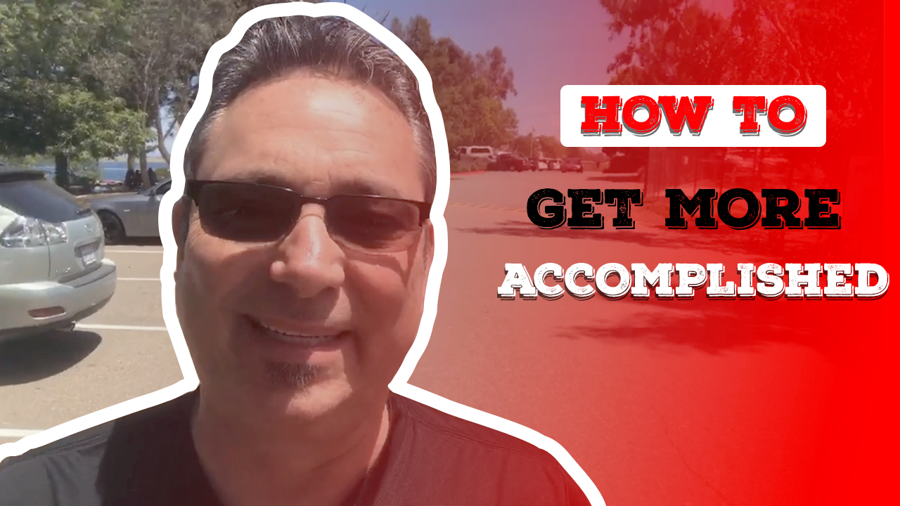 How to get more accomplished