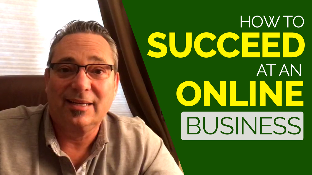 How to succeed at an online business