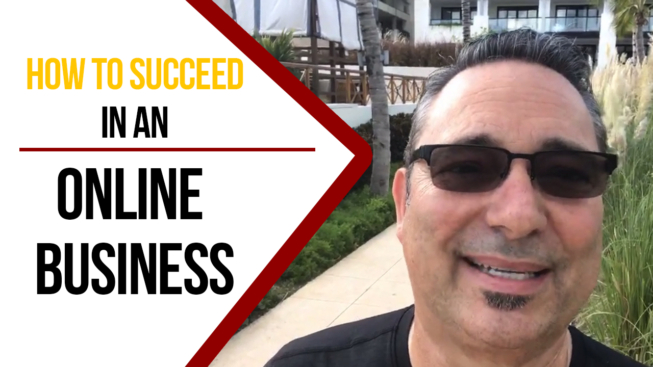 How to succeed in an online business