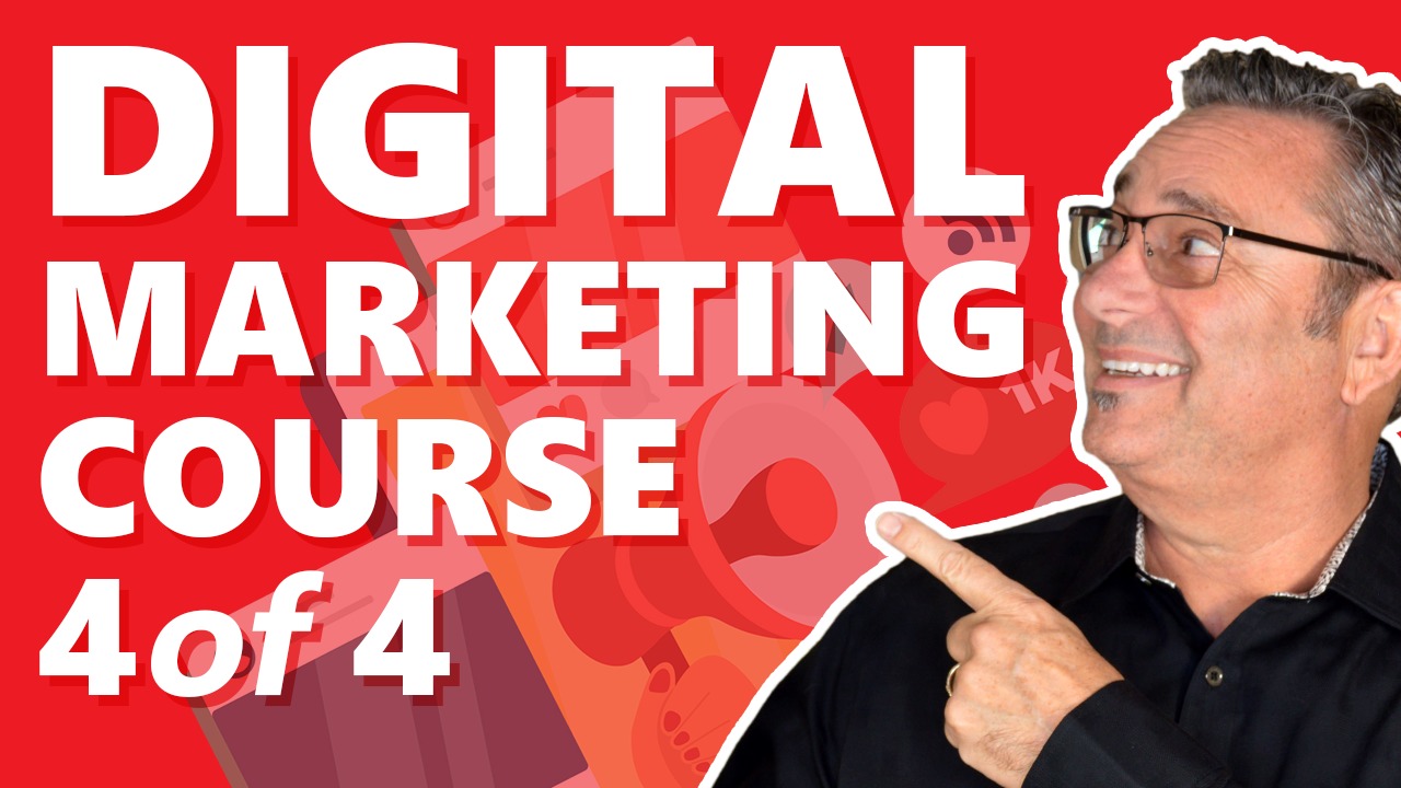 Digital Marketing course for beginners - Part 4 of 4