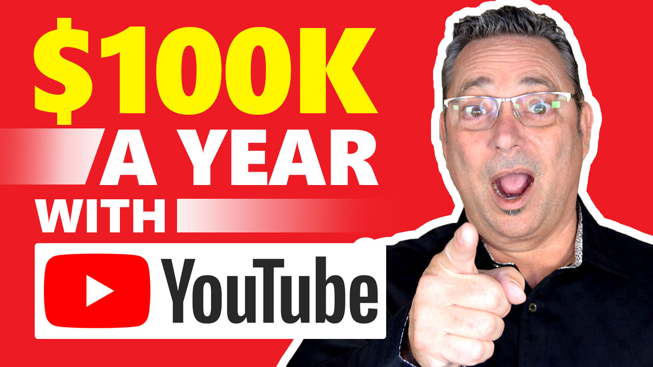 YouTube Money - How to make 6 figures ($100,000) a year with YouTube