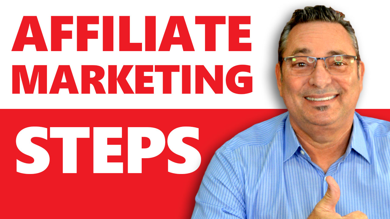 Affiliate Marketing - How to get started - Do these exact steps