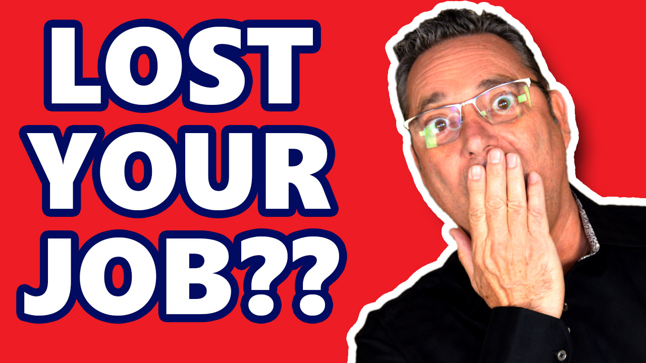 Job Lost? - What to do now that you've lost your job?