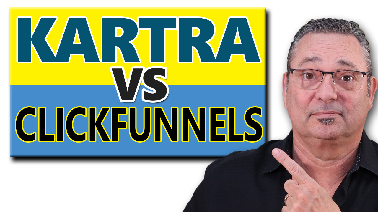 Kartra or Cickfunnels - Making the right choice (The Real Truth)