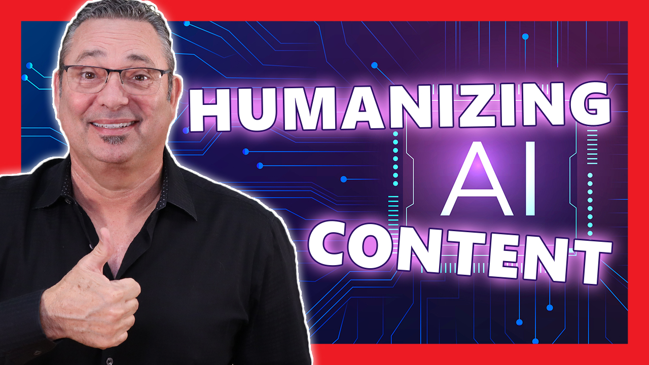 Humanizing AI Content - 6 Simple Steps You Need to Follow